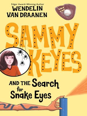 cover image of Sammy Keyes and the Search for Snake Eyes